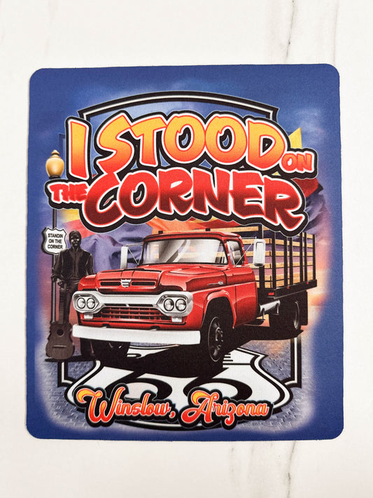 I Stood On the Corner Mousepad